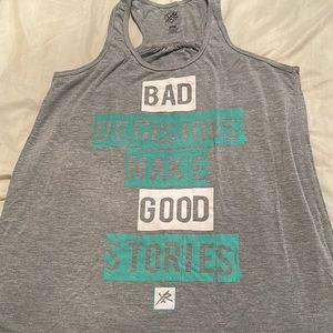 Bad decisions make good stories